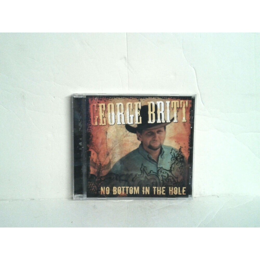 George Britt No Bottom In The Hole CD 2005 George Britt BMI HTF Rare